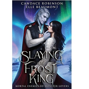 Slaying the Frost King by Candace Robinson PDF Download