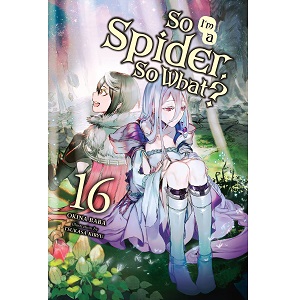 So I'm a Spider, So What, Vol. 16 by Okina Baba PDF Download