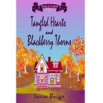 Tangled Hearts and Blackberry Thorns by Laura Briggs PDF Download