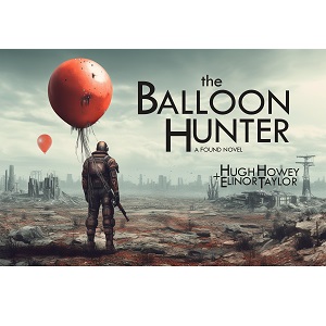 The Balloon Hunter by Hugh Howey PDF Download
