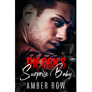 The Don’s Unexpected Baby by Amber Row PDF Download