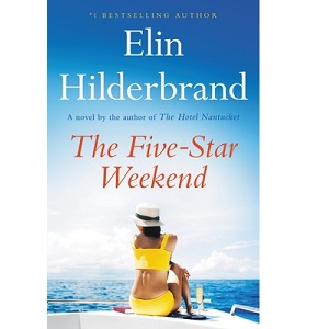 The Five-Star Weekend by Elin Hilderbrand PDF Download