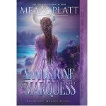 The Moonstone Marquess by Meara Platt PDF Download