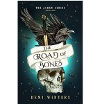 The Road of Bones by Demi Winters PDF Download