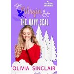 The Virgin and the Navy SEAL by Olivia Sinclair PDF Download
