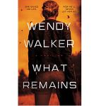 What Remains by Wendy Walke PDF Download