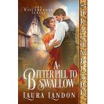A Bitter Pill to Swallow by Laura Landon PDF Download