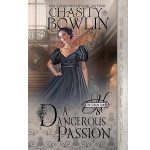 A Dangerous Passion by Chasity Bowlin PDF Download