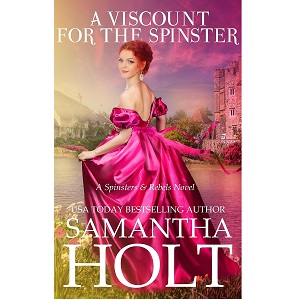 A Viscount for the Spinster by Samantha Holt PDF Download