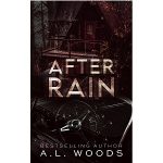 After Rain by A.L. Woods PDF Download