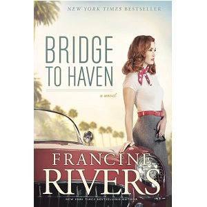 Bridge to Haven by Francine Rivers pdf download