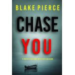 Chase You by Blake Pierce PDF Download