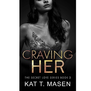 Craving Her by Kat T. Masen PDF Download