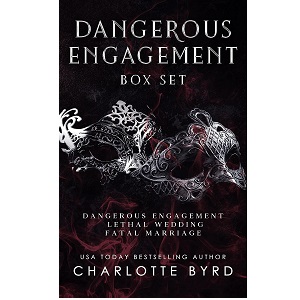 Dangerous Engagement The Complete Series by Charlotte Byrd PDF Download