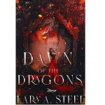 Dawn of the Dragons by Lara A. Steel PDF Download