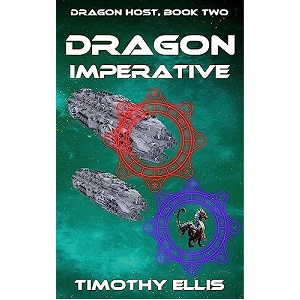 Dragon Imperative (Dragon Host Book 2) by Timothy Ellis PDF Download