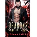 Dragons Do It Grumpier by Gemma Cates PDF Download