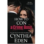 How To Con A Crime Boss by Cynthia Eden PDF Download