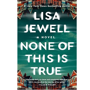 None of This is True by Lisa Jewell PDF Download