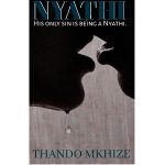 Nyathi byThando Mkhize PDF Download