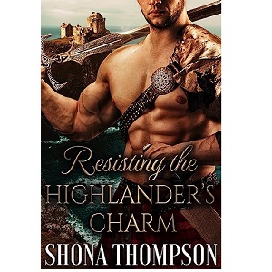 Resisting the Highlander’s Charm by Shona Thompson PDF Download