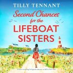 Second Chances for the Lifeboat Sisters by Tilly Tennant PDF Download