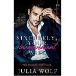 Sincerely, Your Inconvenient Wife by Julia Wolf PDF Download