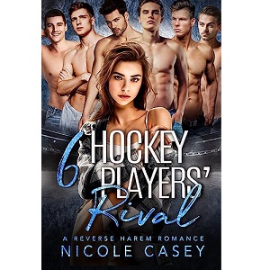 Six Hockey Players' Rival by Nicole Casey PDF Download