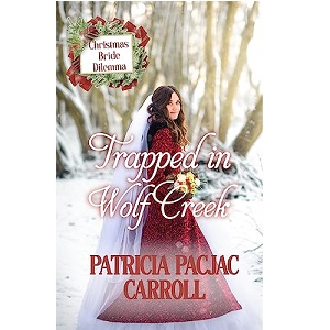Trapped in Wolf Creek by Patricia PacJac Carroll PDF Download