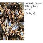 my dads second wife By Zama Ndlovu PDF Download
