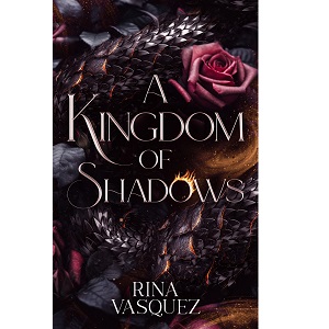 A Kingdom of Shadows by Rina Vasquez PDF Download