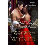 A Wager too Wicked by Alyssa Clarke PDF Download