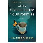 At The Coffee Shop of Curiosities by Heather Webber PDF Download