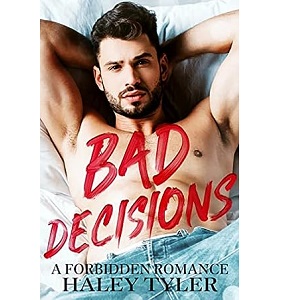 Bad Decisions by Haley Tyler PDF Download