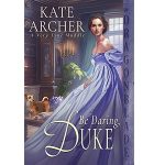 Be Daring, Duke by Kate Archer PDF Download