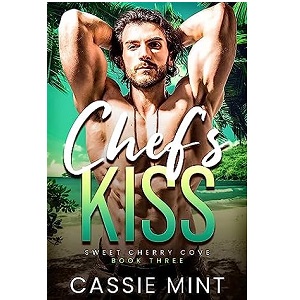 Chef’s Kiss by Cassie Mint PDF Download