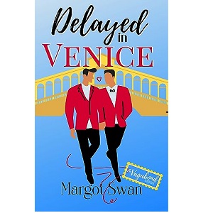 Delayed in Venice by Margot Swan PDF Download