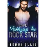 FAKE Marrying the ROCK STAR by Terri Ellis PDF Download