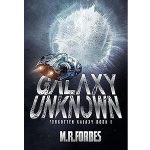 Galaxy Unknown by M.R. Forbes PDF Download