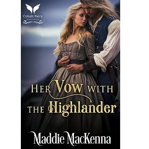 Her Vow with the Highlander by Maddie MacKenna PDF Download