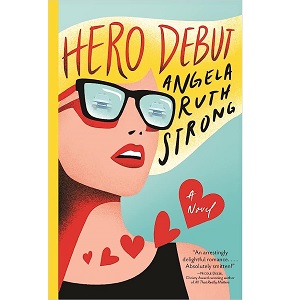 Hero Debut by Angela Ruth Strong PDF Download