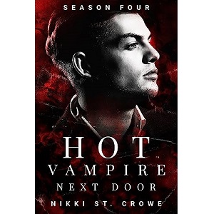Hot Vampire Next Door Season Four by Nikki St. Crowe PDF Download