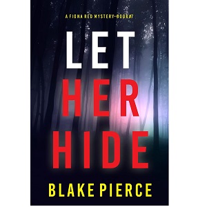 Let Her Hide by Blake Pierce PDF Download