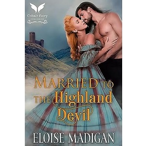 Married to the Highland Devil by Eloise Madigan PDF Download