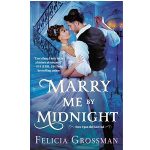 Marry Me By Midnight by Felicia Grossman PDF Download