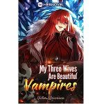 My Three Wives Are Beautiful Vampires by Victor Weismann PDF Download