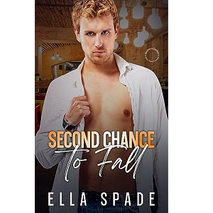 Second Chance to Fall by Ella Spade PDF Download