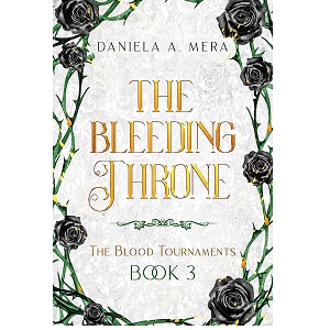 The Bleeding Throne by Daniela A. Mera PDF Download