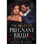 The Bratva’s Pregnant Bride by Deva Blake PDF Download
