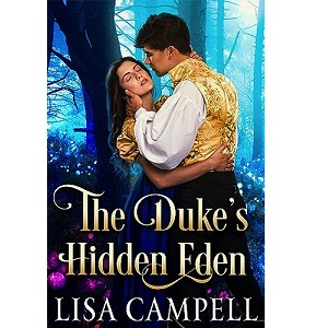 The Duke’s Hidden Eden by Lisa Campell PDF Download